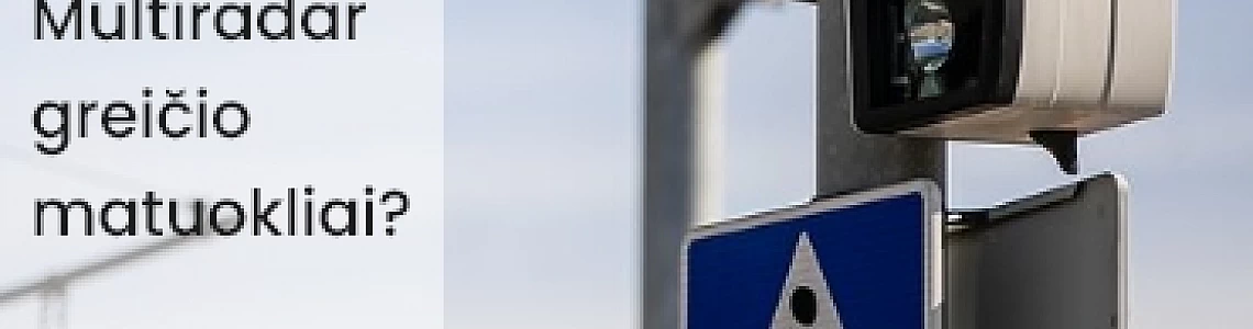 Kas yra Multiradar greičio matuokliai?