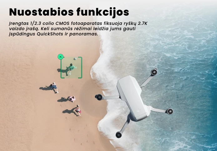Įrengtas 1/2.3 colio CMOS fotoaparatas fiksuoja ryškų 2.7K vaizdo įrašą. Keli inteligentiniai režimai leidžia jums gauti įspūdingus QuickShots ir panoramas.