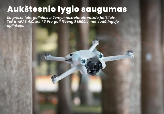 Su priekiniais, galiniais ir žemyn nukreiptais vaizdo jutikliais, ToF ir APAS 4.0 [2], Mini 3 Pro gali išvengti kliūčių, net sudėtingoje aplinkoje.