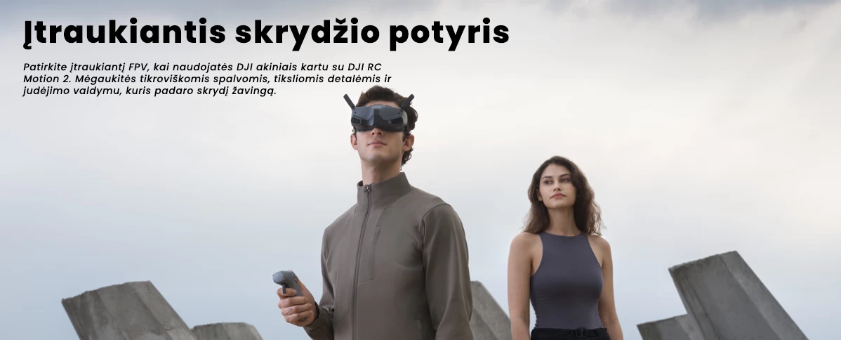 Patirkite įtraukiantį FPV, kai naudojatės DJI akiniais kartu su DJI RC Motion 2 [6]. Mėgaukitės tikroviškomis spalvomis, tiksliomis detalėmis ir judėjimo valdymu, kuris padaro skrydį žavingą.